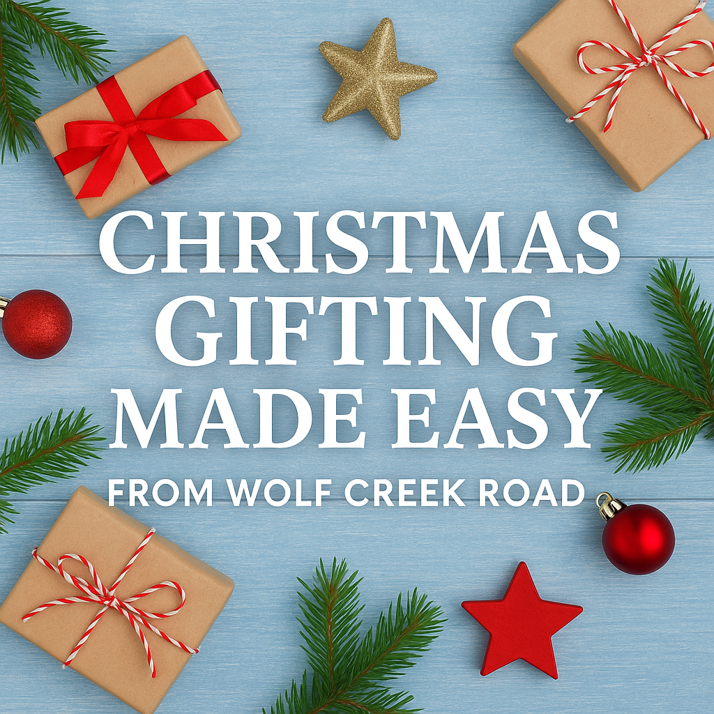 Christmas Gifting Made Easy From Wolf Creek Road