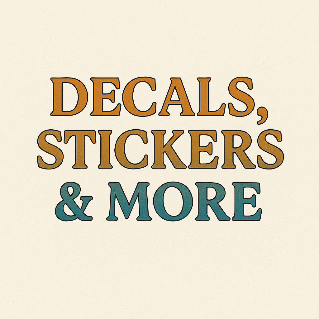 Decals, Stickers, And More