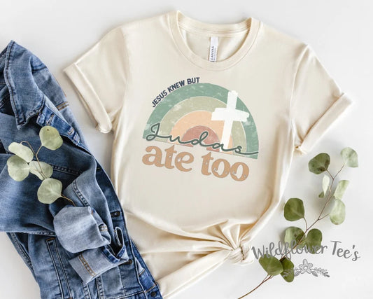 Judas Ate Too Short Sleeve Bella & Canvas Tee