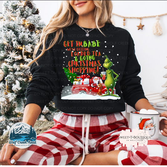 Get In, Babe Loaded Teas Christmas Crewneck Tee Or Sweatshirt