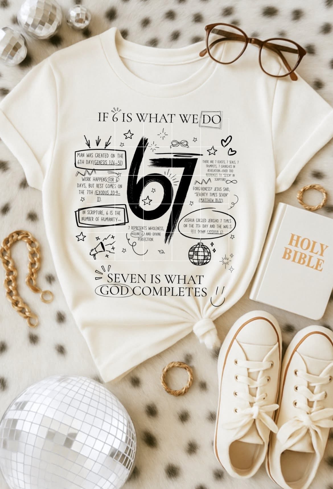 If 6 Is What We Do, 7 Is What God Completes COMFORT COLORS OR SOFTSTYLE Shirt