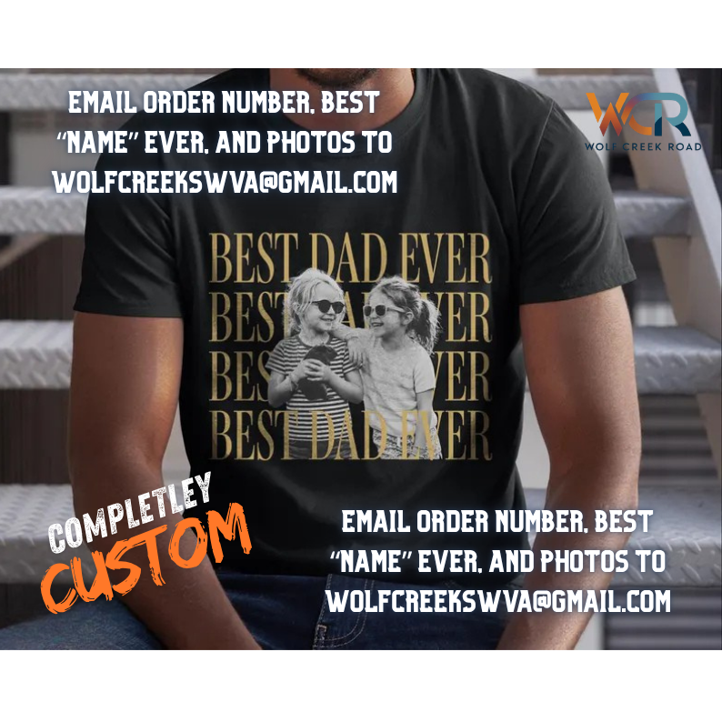 Best Dad (any name) EVER Customizable Short Sleeve Photo T-Shirt