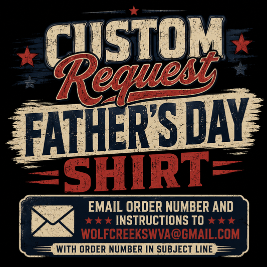 CUSTOM REQUEST FATHER'S DAY T-SHIRT