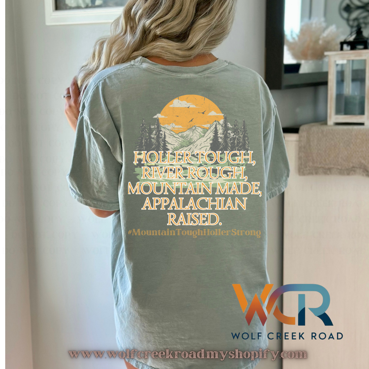 Holler Tough, River Rough, Mountain Made, Appalachian Raised Comfort Colors Short Sleeve Tee