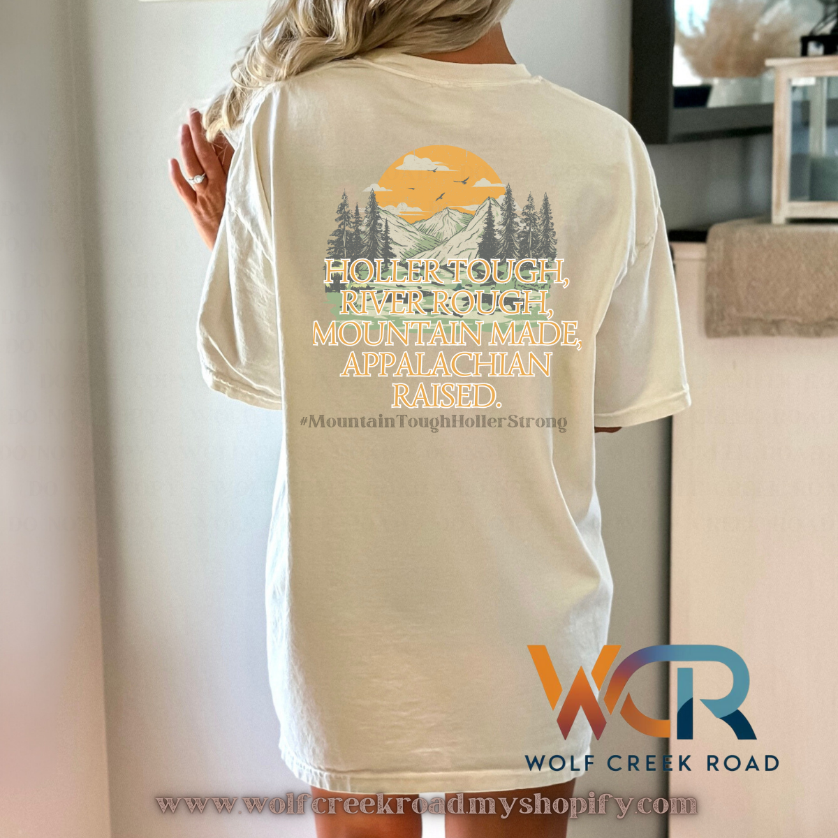 Holler Tough, River Rough, Mountain Made, Appalachian Raised Comfort Colors Short Sleeve Tee
