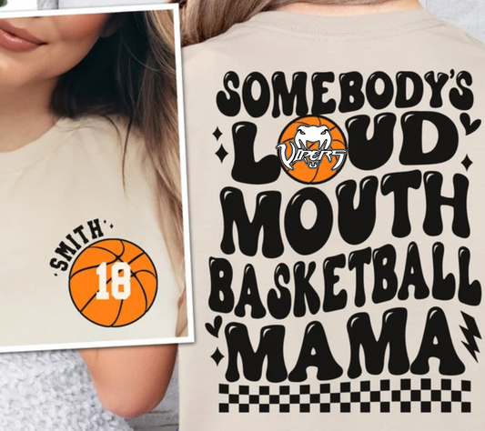 Somebody's Loud Mouth Basketball Mama - Vipers Comfort Colors Short Sleeve T-Shirt